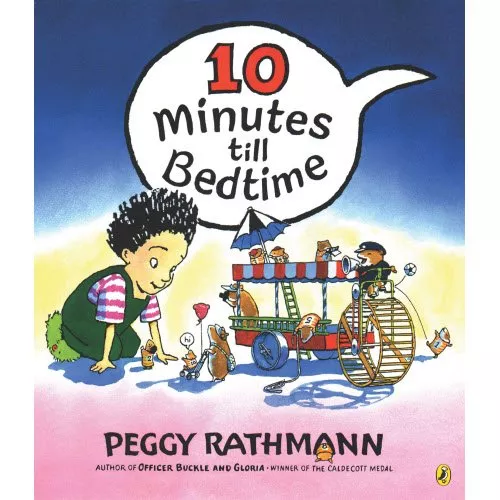 10 Minutes till Bedtime by Peggy Rathmann Softcover Book