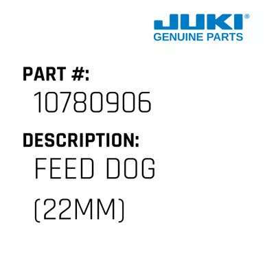 Feed Dog - Juki #10780906