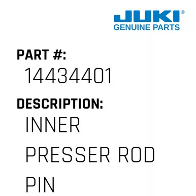 Inner Presser Rod Pin - Juki #14434401
