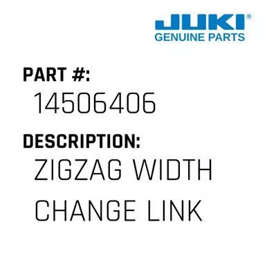 Zigzag Width Change Link - Juki #14506406