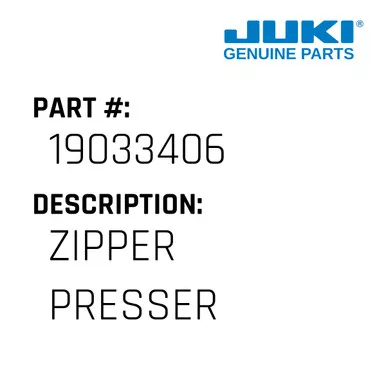 Zipper Presser - Juki #19033406